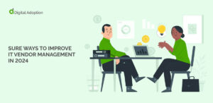 Sure ways to improve IT Vendor Management in 2024