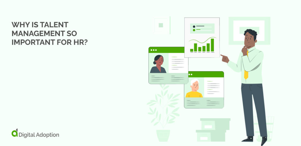 Why is talent management so important for HR_